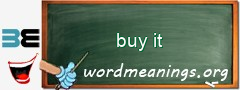 WordMeaning blackboard for buy it